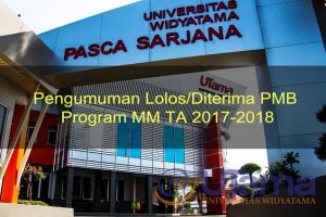 Pengumuman Lolos/Diterima PMB Program MM TA 2017-2018